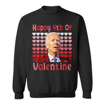 Happy 4Th Of Valentine Funny Joe Biden Valentines Day Sweatshirt - Seseable