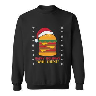 Happy Holidays With Cheese Shirt Cheeseburger Hamburger V6 Sweatshirt - Monsterry DE