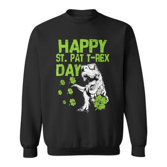 Happy St Pat T Rex Day Saint Shenanigan Clover Irishman Sweatshirt - Seseable