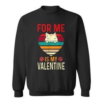 Heart Cat For Valentine For Me My Cat Is My Valentine Sweatshirt - Seseable
