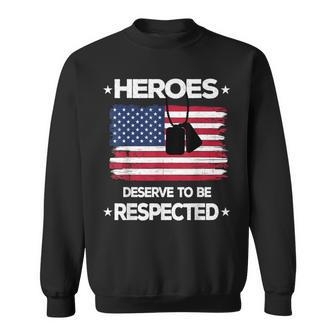 Heroes Deserve To Be Respected Veteran Patriot Flag Protest Men Women Sweatshirt Graphic Print Unisex - Seseable