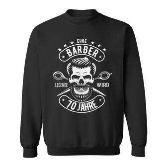 Herren 70 Geburtstag Mann Geschenk Lustig Barber Barbier Sweatshirt - Seseable