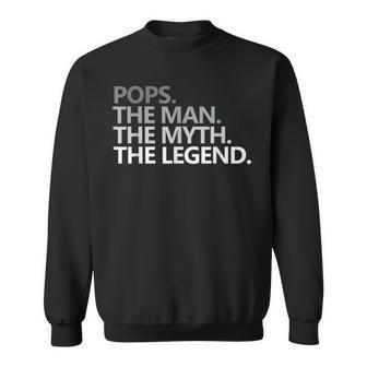 Herren Pops The Man The Myth The Legend Vatertag Sweatshirt - Seseable