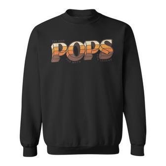 Herren Sweatshirt Pops The Man Mythos Legende, Lustige Witze für Opas - Seseable