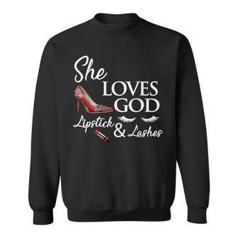 High Heel Ladies Shoes Lipstick And She Loves God Lashes Men Women Sweatshirt Graphic Print Unisex - Thegiftio UK