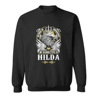 Hilda Name - In Case Of Emergency My Blood Sweatshirt - Seseable