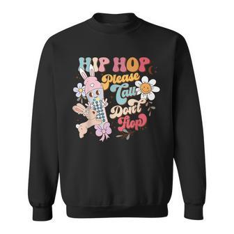 Hip Hop Please Call Dont Flop Cna Easter Cute Pct Easter Sweatshirt | Mazezy