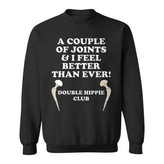 Hip Replacement Double Hippie Club Funny Hip Surgery Gift Sweatshirt - Seseable