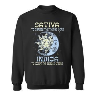 Hippie Cannabis 420Sativa To Change The Things I Can Indica Sweatshirt - Seseable