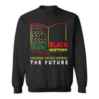 Honoring Past Inspiring Future African Black History Month V2 Sweatshirt - Seseable
