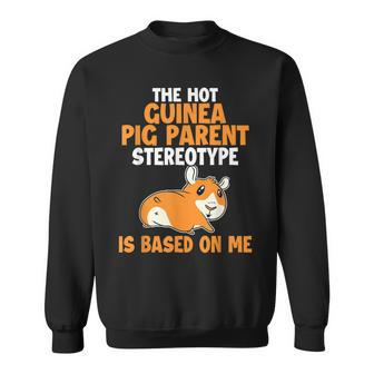Hot Guinea Pig Parent Stereotype Cavy Caviidae Guinea Pigs Sweatshirt - Seseable