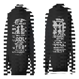 I Am A Dad Grandpa & Veterans Funny Dad Veterans Day Sweatshirt - Seseable