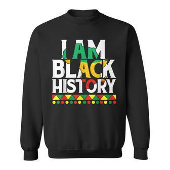 I Am Black History Black Human Black Pride And Culture V2 Sweatshirt - Seseable