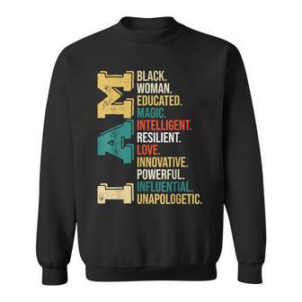 I Am Black Woman Educated Melanin Africa Pride History Sweatshirt - Seseable