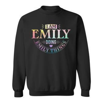 I Am Emily Doing Emily Things - Humorous Quotes Sweatshirt - Seseable