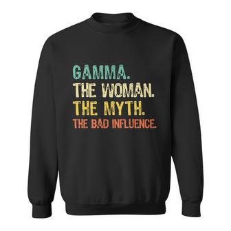 I Am Grandma The Woman Myth Legend Bad Influence Grandparent Sweatshirt - Monsterry