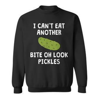 I Cant Eat Another Bite Oh Look Pickles Funny Thanksgiving Men Women Sweatshirt Graphic Print Unisex - Thegiftio UK