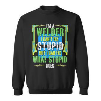 I Cant Fix Funny Weld Welder Welding Christmas Men Women Sweatshirt Graphic Print Unisex - Seseable
