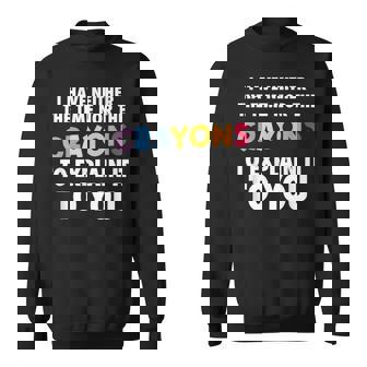 I Dont Have The Time Or The Cray Quote Funny Sarcasm Sweatshirt - Thegiftio