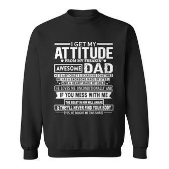 I Get My Attitude From My Freaking V2 Sweatshirt - Monsterry CA