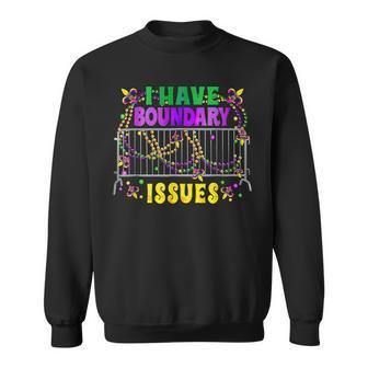 I Have Boundary Issues Mardi Gras Beads Men Women Sweatshirt - Seseable