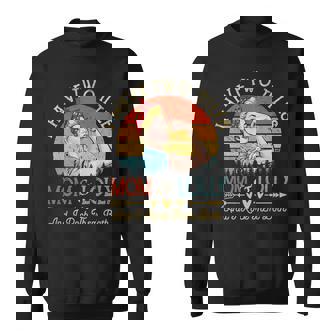 I Have Two Titles Mom And Lolly Funny Mothers Day Retro Sweatshirt - Seseable