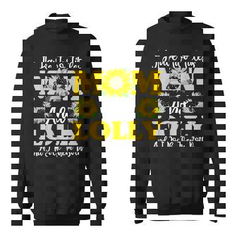 I Have Two Titles Mom And Lolly Sunflower Mothers Day Sweatshirt - Seseable