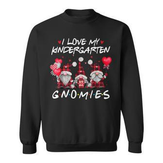 I Love My Kindergarten Gnomies Valentines Day Teacher Gifts Men Women Sweatshirt Graphic Print Unisex - Seseable
