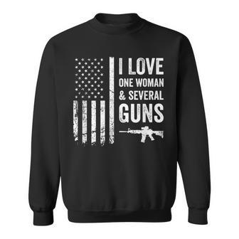 I Love One Woman And Several Guns - Funny Mens Gun Joke Sweatshirt - Seseable