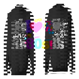 I Love The 80S 80S 90S Costume Party Retro Vintage Sweatshirt | Mazezy