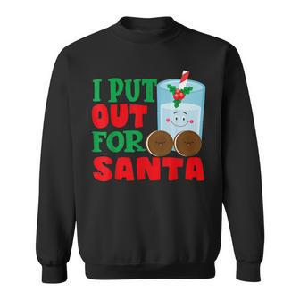 I Put Out For Santa Claus Cookie Milk Christmas Funny Gifts Men Women Sweatshirt Graphic Print Unisex - Seseable
