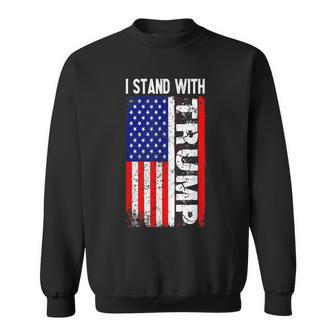 I Stand With President Trump Pro Trump Supporter Anti Biden Sweatshirt | Mazezy