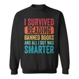 I Survived Reading Banned Books Bookaholic Book Lovers Funny Sweatshirt | Mazezy