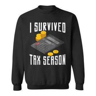 I Survived Tax Season Accountant Cpa Bookkeeper Auditor Sweatshirt | Mazezy
