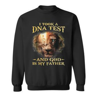 I Took A Dna Test And God Is My Father Lion Jesus Christian Sweatshirt - Seseable
