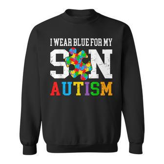 I Wear Blue For My Son Autism Awareness Day Mom Dad Parents Sweatshirt | Mazezy AU