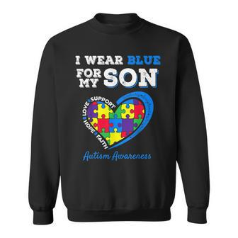 I Wear Blue For My Son Autism Awareness Mom Dad Parents Sweatshirt - Thegiftio UK