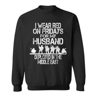 I Wear Red On Fridays For My Husband Us Military Deployed Sweatshirt | Mazezy