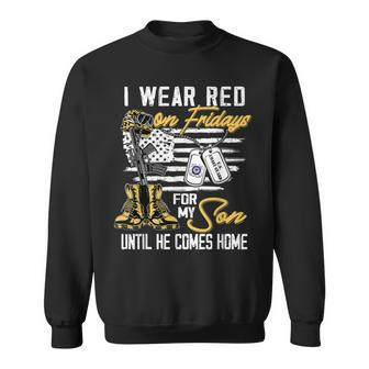 I Wear Red On Fridays For My Son Until He Comes Home Sweatshirt - Seseable