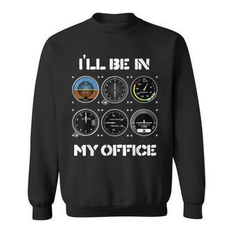 Ill Be In My Office Airplane Pilot Funny Pilots Christmas Sweatshirt | Mazezy UK