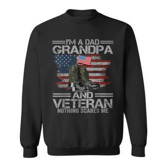 Im A Dad Grandpa And Veteran Fathers Day Sweatshirt - Seseable