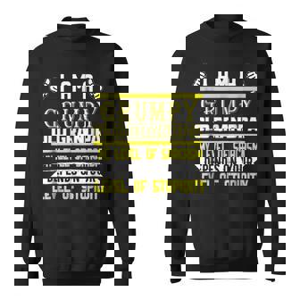 Im A Grumpy Old Grandpa My Level Of Sarcasm Depends T Gift For Mens Sweatshirt | Mazezy