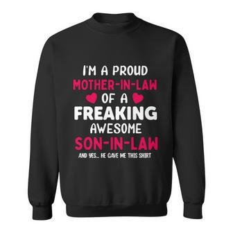 Im A Proud Mother In Low Of A Freaking Awesome Son In Low Mothers Day Sweatshirt - Monsterry