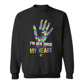 Im Her Voice She Is My Heart Autism Mom Pink Autism Girl Sweatshirt - Seseable