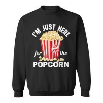 Im Just Here For The Popcorn Cinama Movie Theater Snack Men Women Sweatshirt Graphic Print Unisex - Thegiftio UK