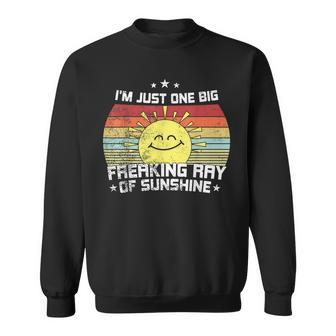 Im Just One Big Freaking Ray Of Sunshine Retro Sarcastic Men Women Sweatshirt Graphic Print Unisex - Thegiftio UK