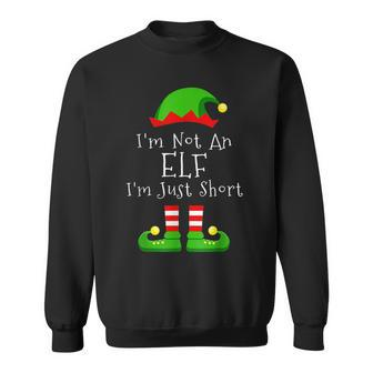 Im Not An Elf Im Just Short Funny Christmas Pajama Party Men Women Sweatshirt Graphic Print Unisex - Seseable