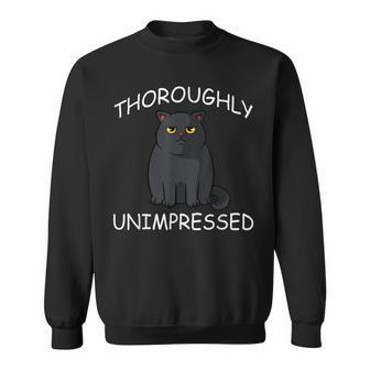 Im Not Impressed Cat Lover Funny Black Kitten Pet Owner Sweatshirt | Mazezy