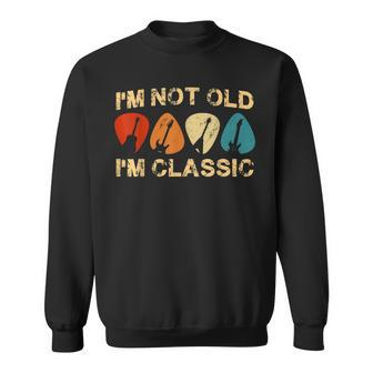 Im Not Old Im Classic Vintage Guitar For Dad Grandpa Sweatshirt - Seseable