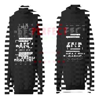 Im Not Perfect But Im A Partyka And Thats Almost The Same Thing Personalized Last Name Sweatshirt - Seseable
